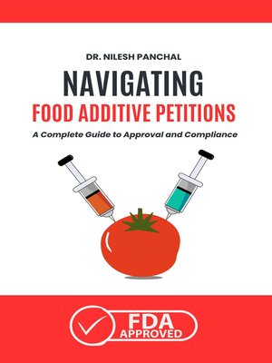 cover image of Navigating Food Additive Petitions
